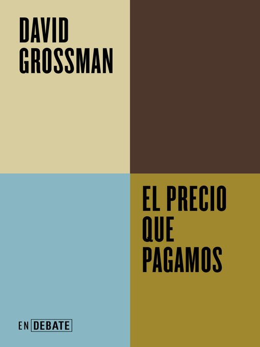 Title details for El precio que pagamos by David Grossman - Available